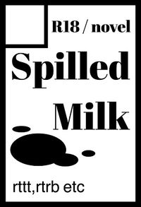 Spilled Milk サークルカット